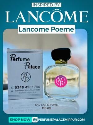 Inspired by Lancome Poeme